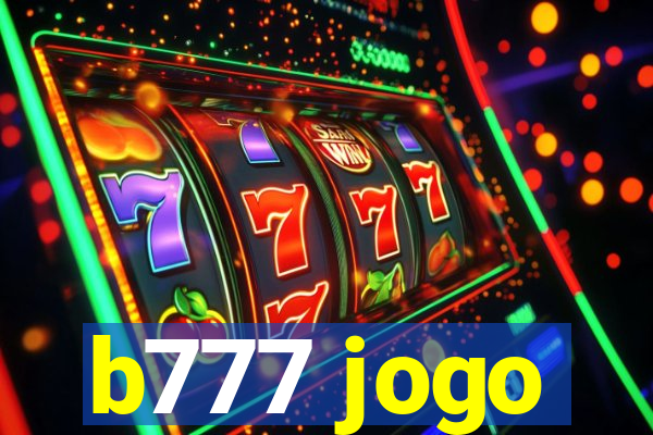 b777 jogo